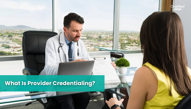 What Is Provider Credentialing?