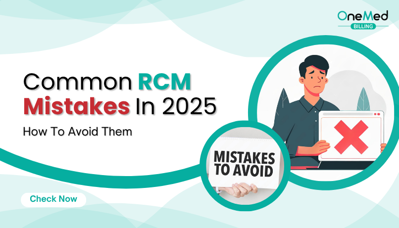 Common RCM Mistakes in 2025 and How to Avoid Them