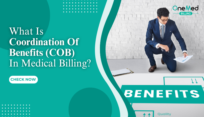 What Is Coordination of Benefits (COB) in Medical Billing?