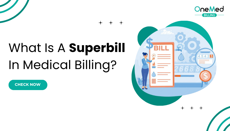 What is a Superbill in Medical Billing?